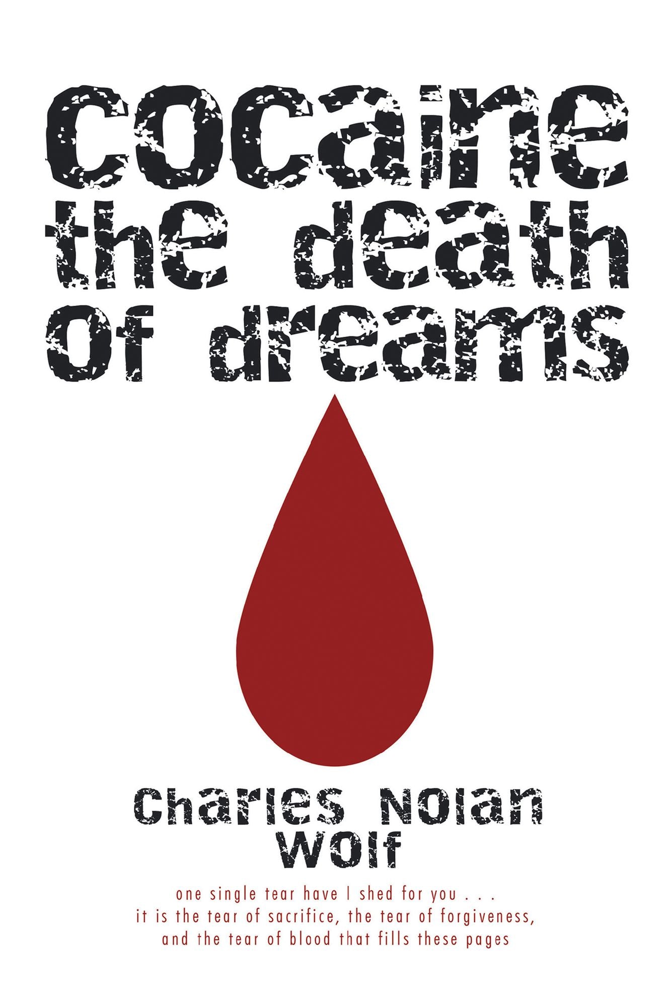 cocaine the death of dreams