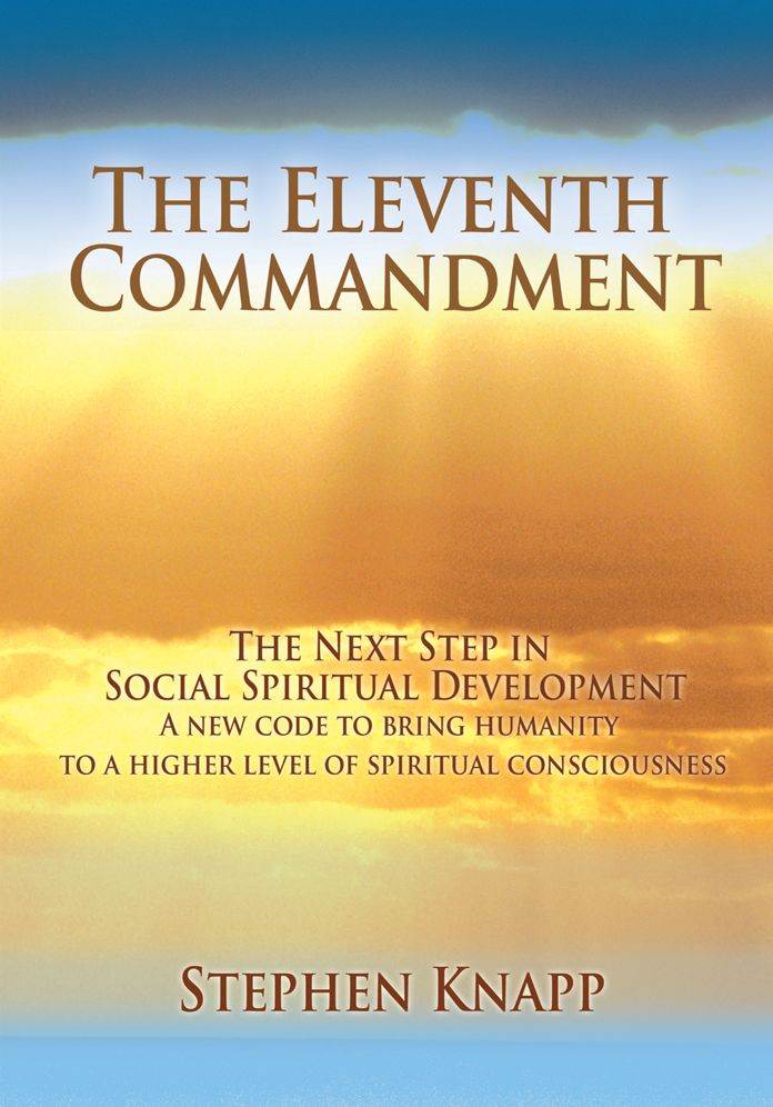 The Eleventh Commandment: The Next Step in Social Spiritual Development