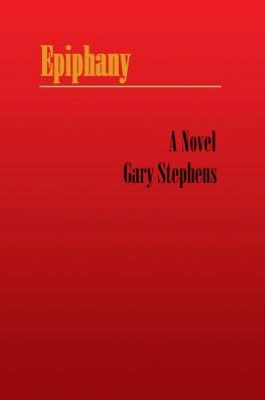 EPIPHANY: A Novel