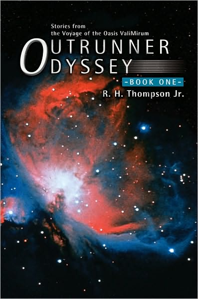 Outrunner Odyssey: Book One