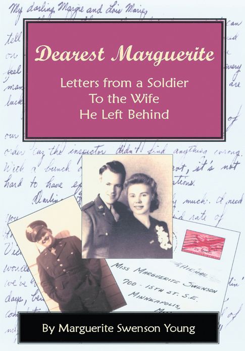 DEAREST MARGUERITE: Letters from a Soldier To the Wife He Left Behind