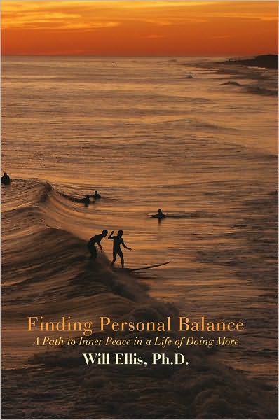 Finding Personal Balance: A Path to Inner Peace in a Life of Doing More