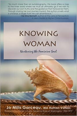 Knowing Woman: Nurturing the Feminine Soul