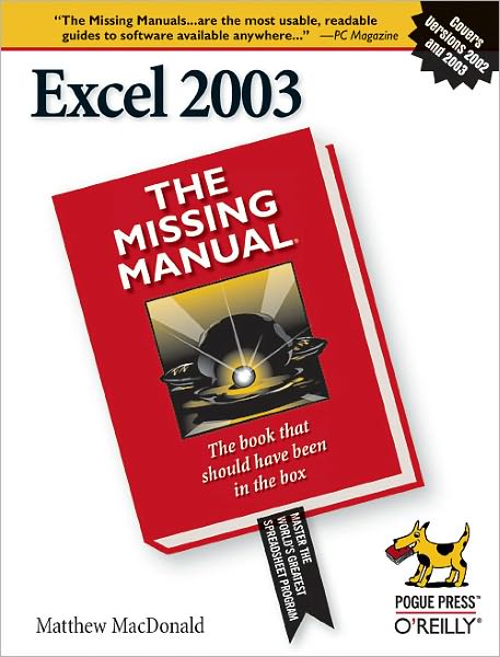 Excel 2003: The Missing Manual: The Missing Manual