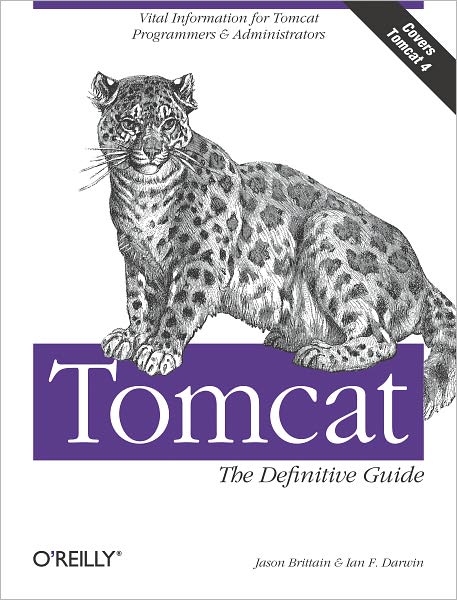 Tomcat: The Definitive Guide: The Definitive Guide