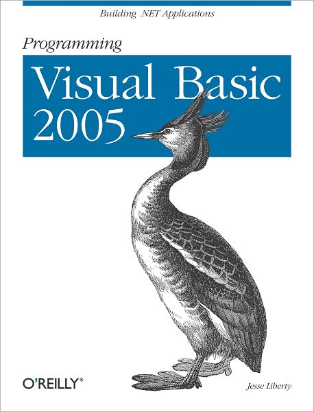 Programming Visual Basic 2005: Building .NET Applications