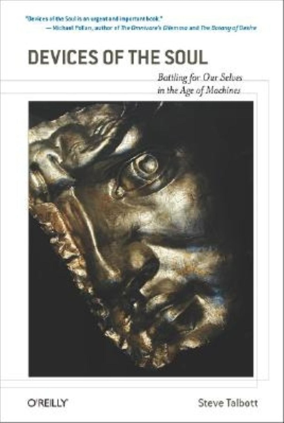 Devices of the Soul (Hardcover): Battling for Our Selves in an Age of Machines