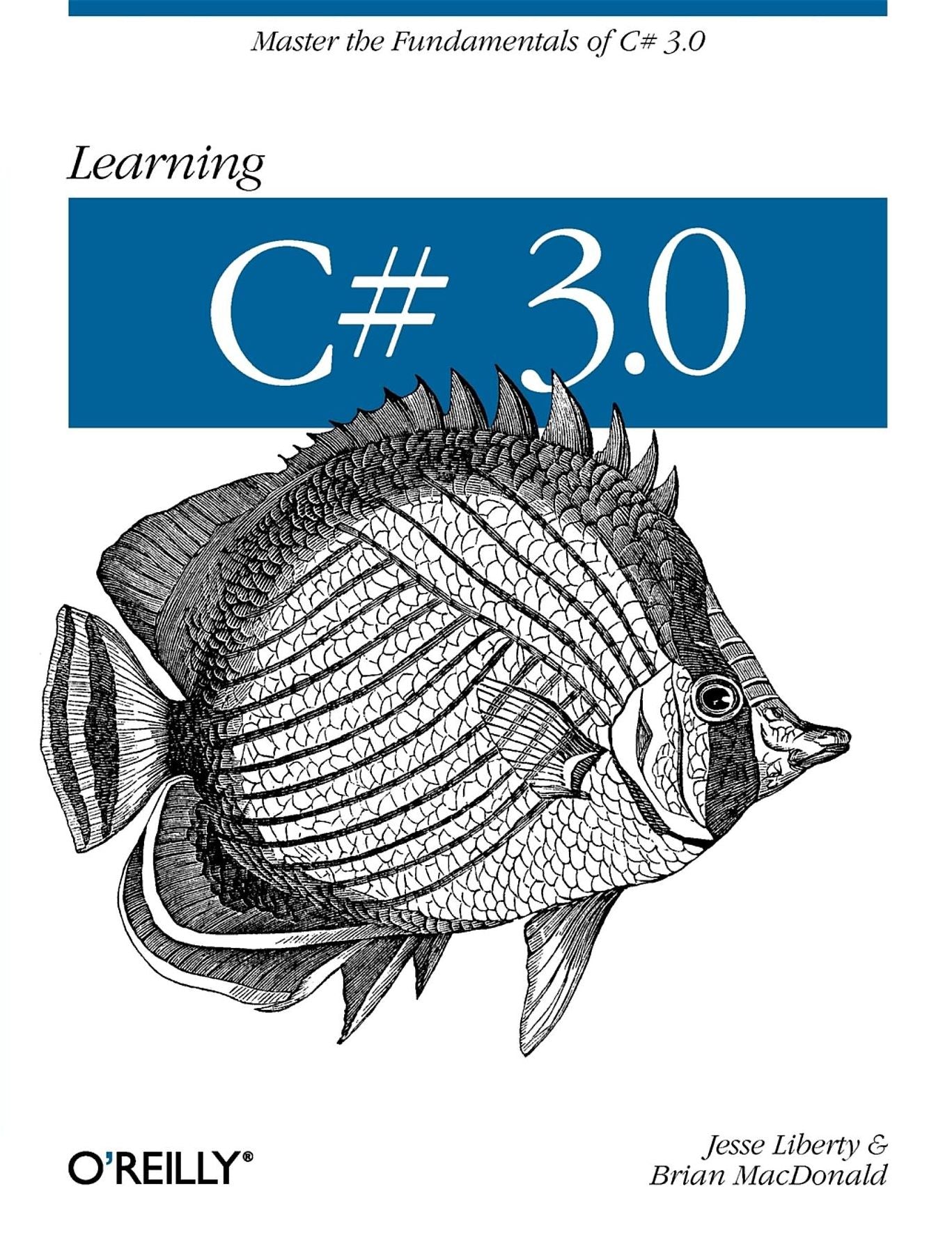 Learning C# 3.0: Master the fundamentals of C# 3.0