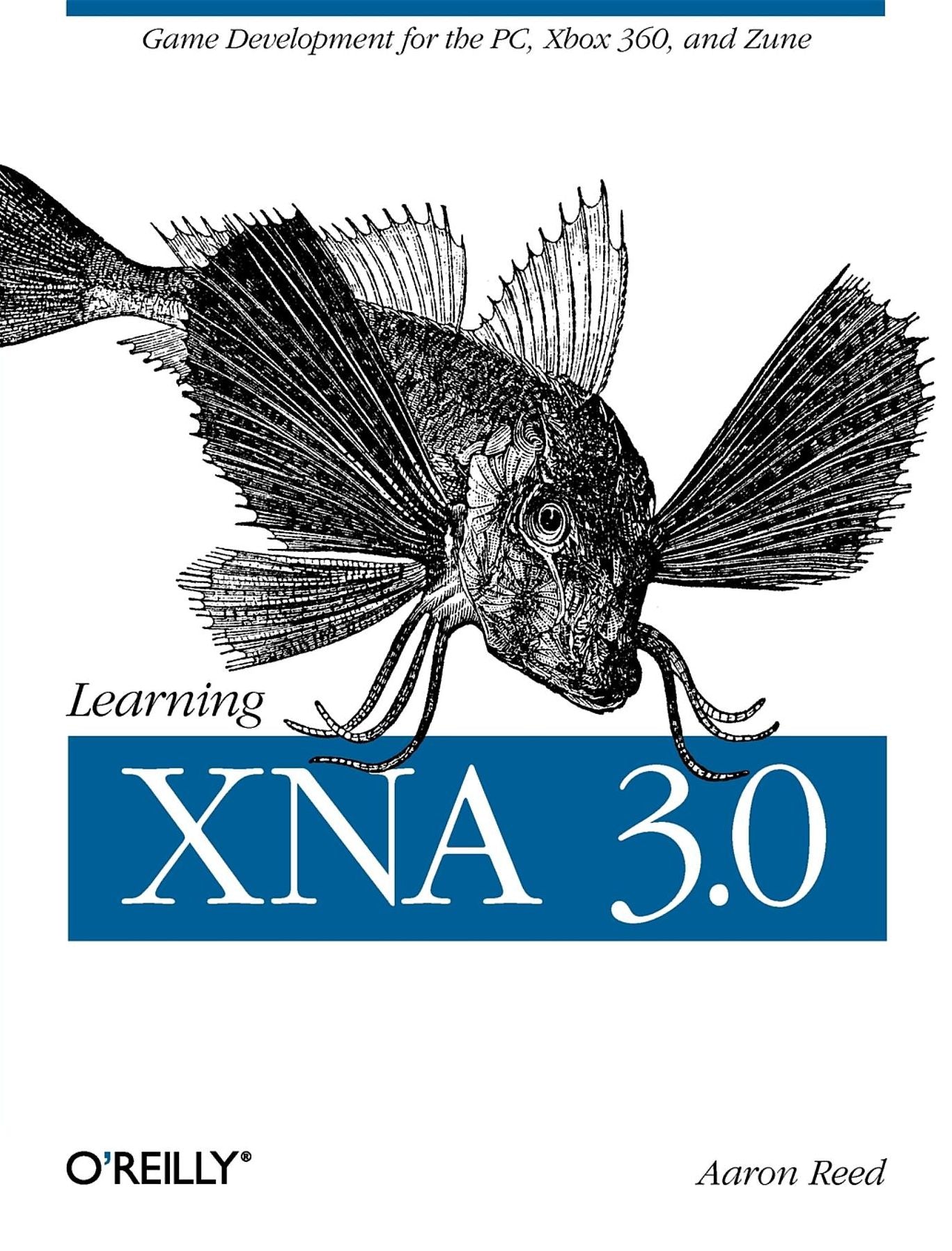 Learning XNA 3.0: XNA 3.0 Game Development for the PC, Xbox 360, and Zune