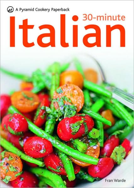30-Minute Italian: A Pyramid Paperback