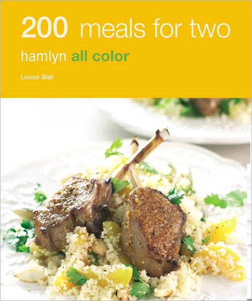 200 Meals for Two: Hamlyn All Color