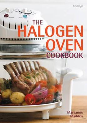 The Halogen Oven Cookbook