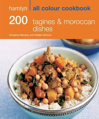 200 Tagines and Moroccan Dishes.