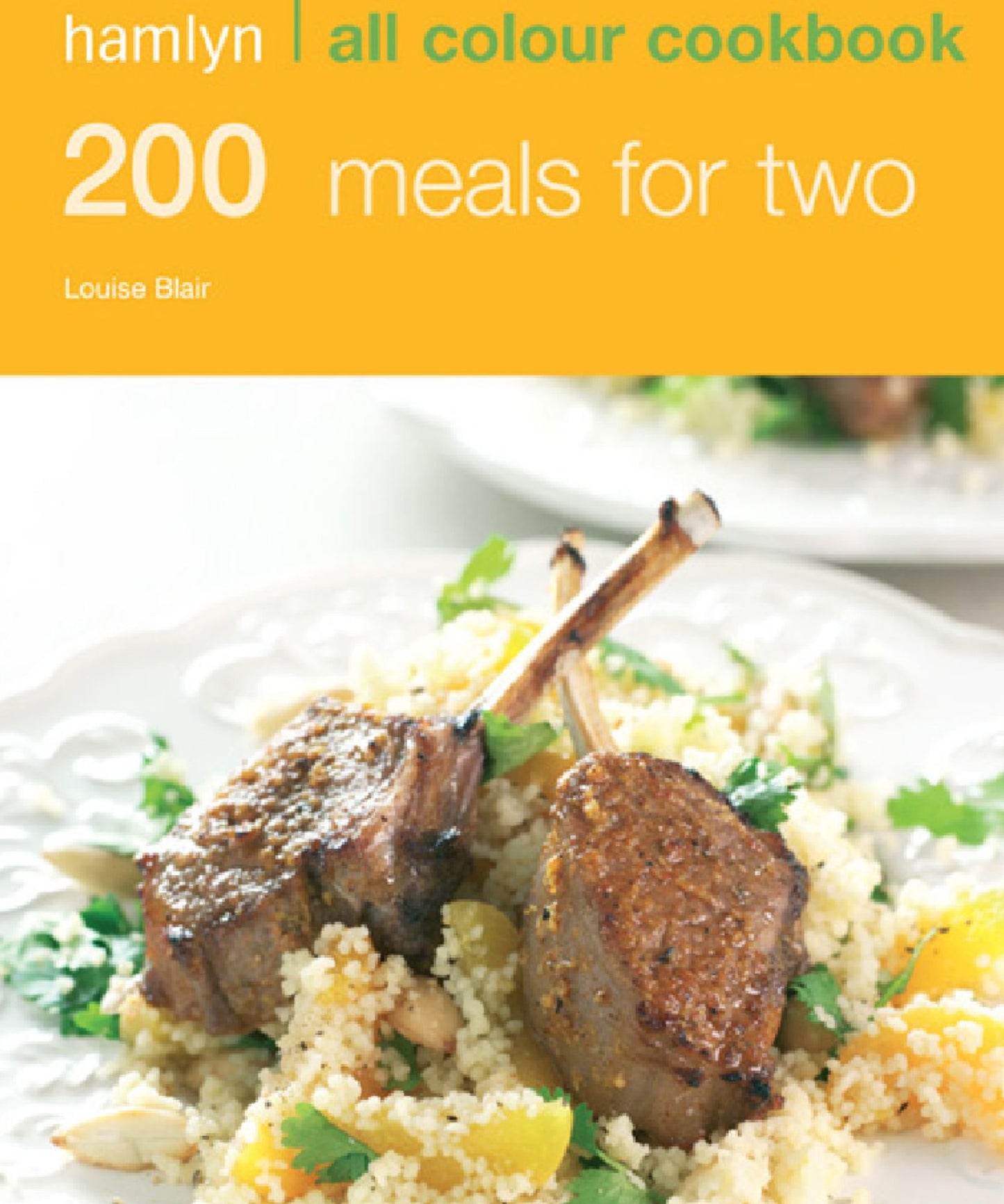 Hamlyn All Colour Cookery: 200 Meals for Two: Hamlyn All Colour Cookbook