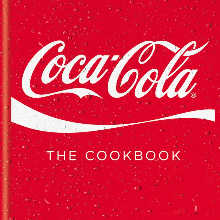 Coca-Cola: The Cookbook