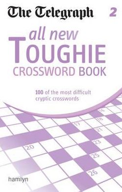 The Telegraph All New Toughie Crossword Book: Book 2