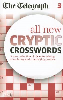 The Telegraph All New Cryptic Crosswords: 3