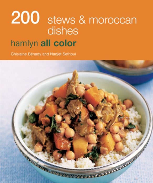 200 Stews and Moroccan Dishes