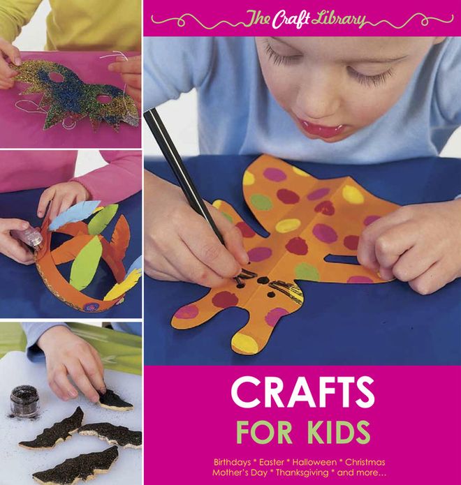 The Craft Library Crafts for Kids