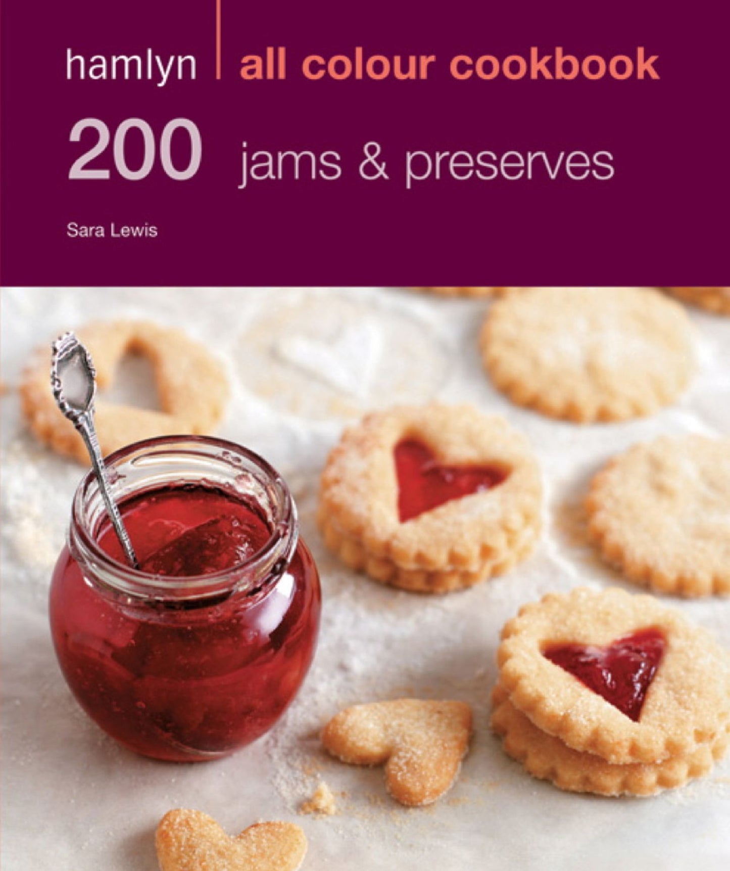 200 Jams and Preserves: Hamlyn All Colour Cookbook