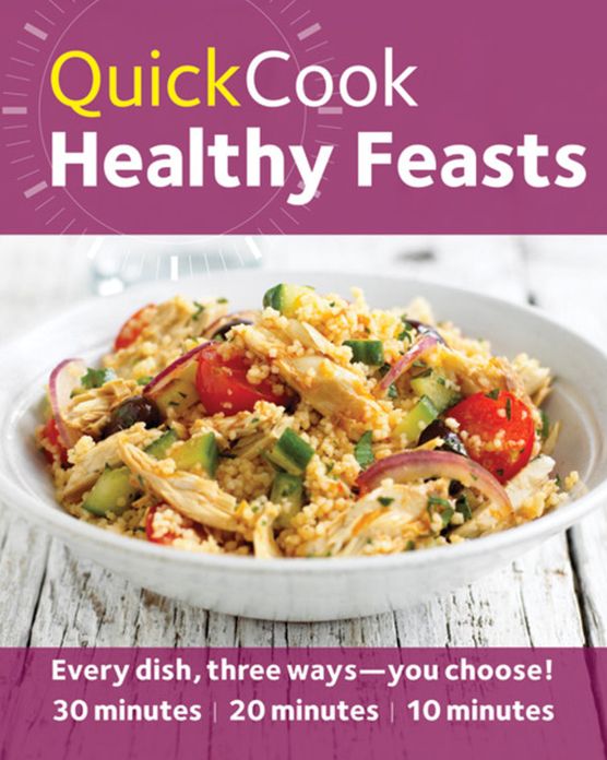 Quick Cook Healthy Feasts