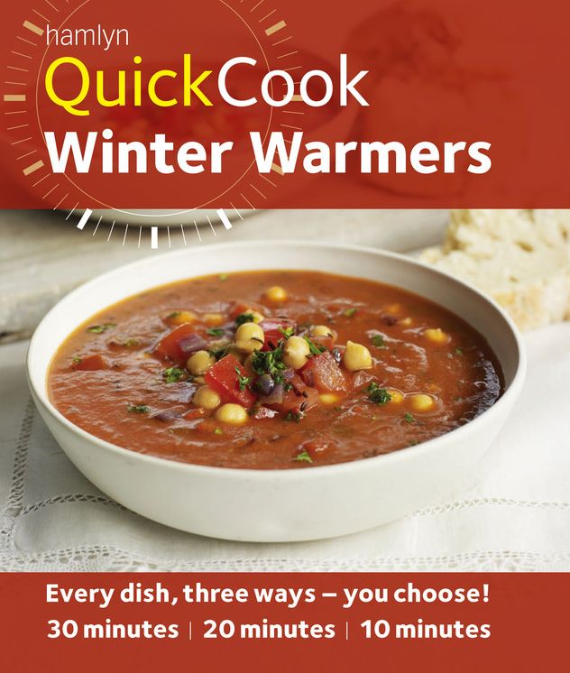Quick Cook Winter Warmers