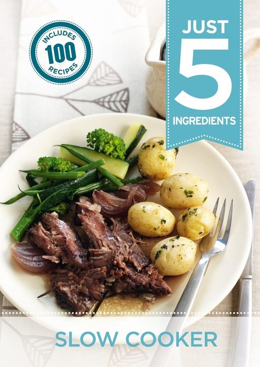 Just 5: Slow Cooker
