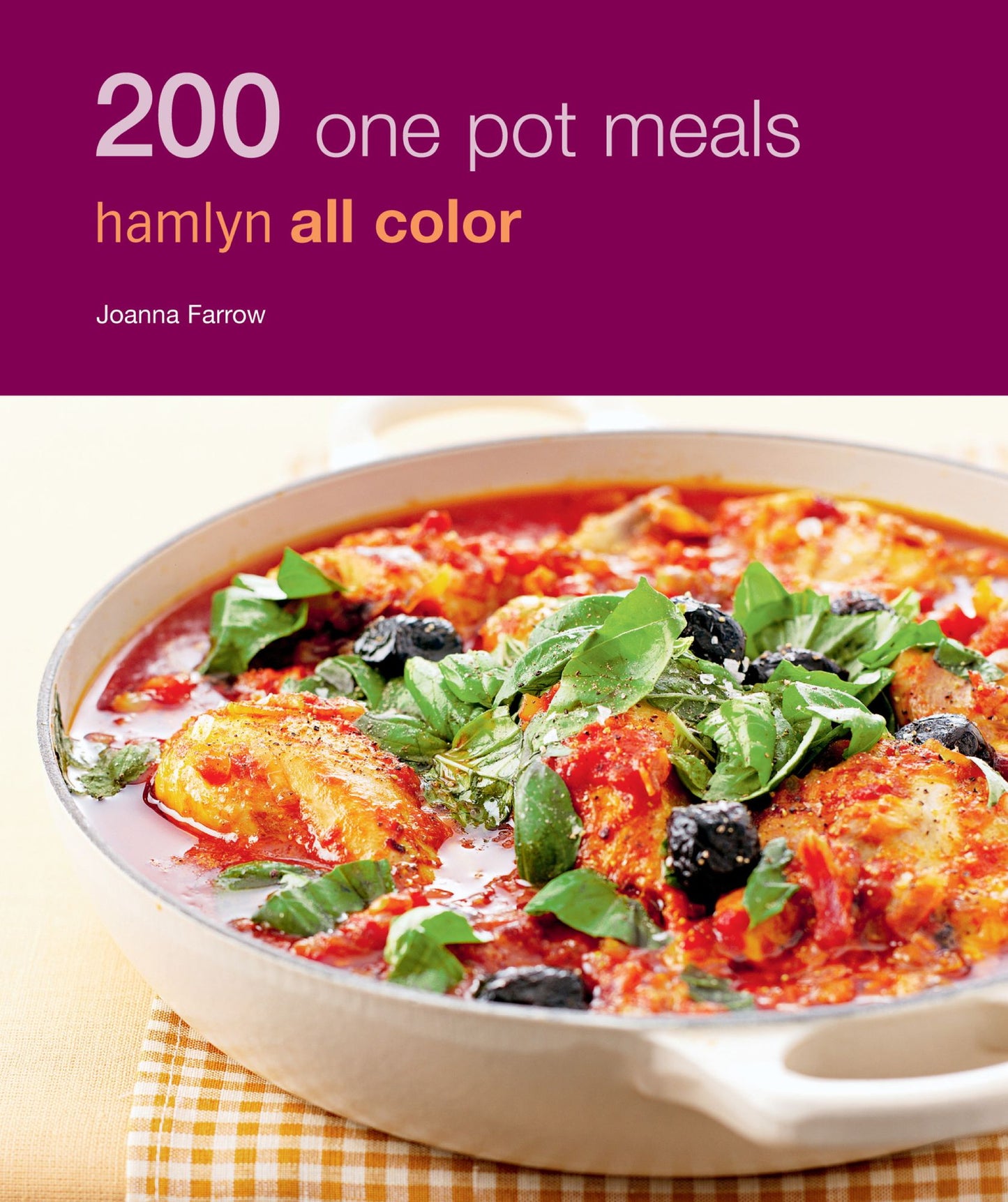 Hamlyn All Colour Cookery: 200 One Pot Meals: Hamlyn All Color Cookbook