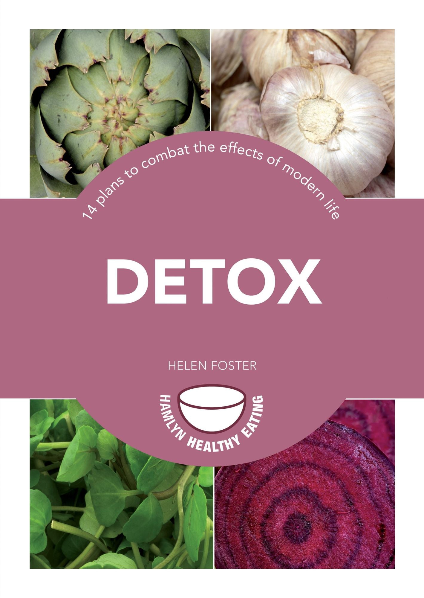 Detox: 14 plans to combat the effects of modern life