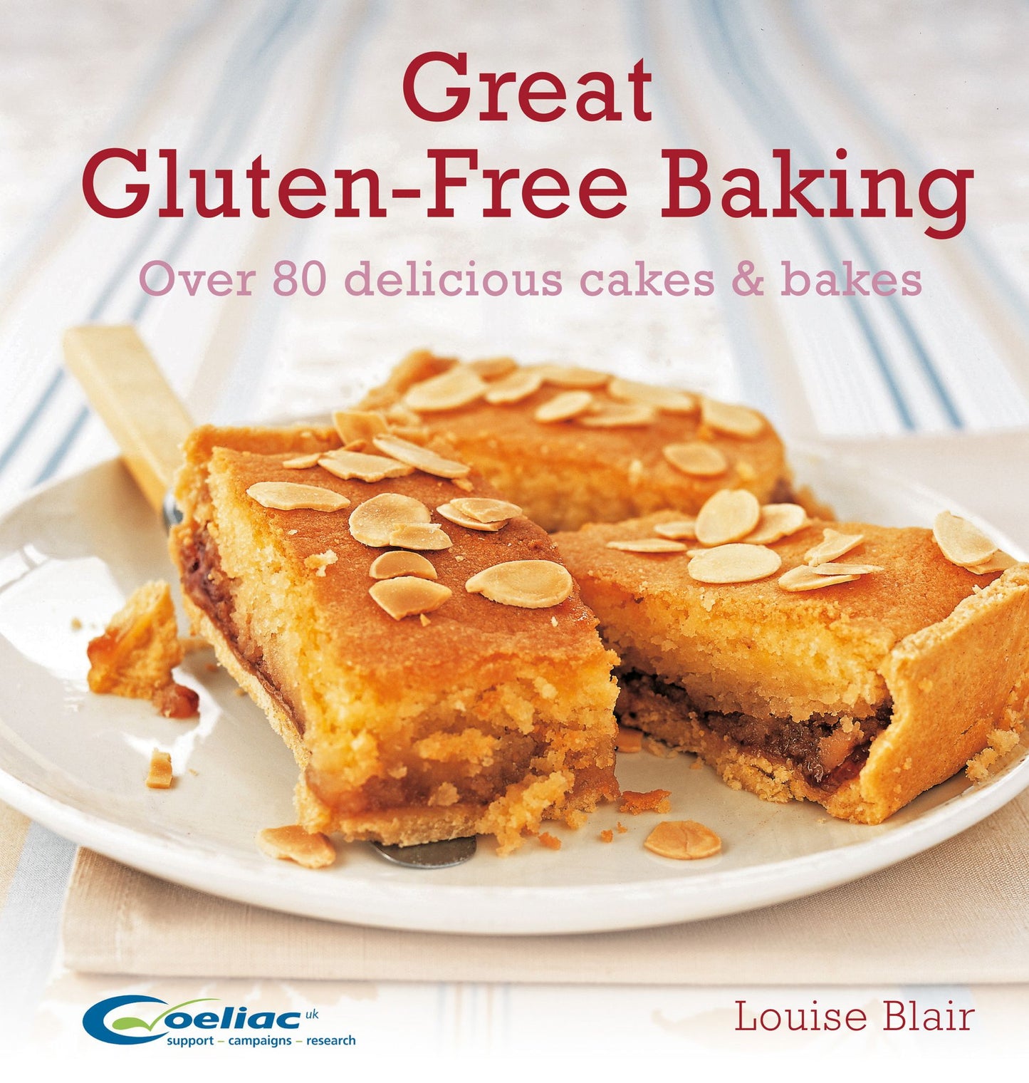 Great Gluten-Free Baking: Over 80 delicious cakes and bakes