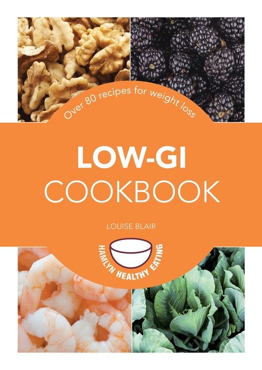 Low-Gi Cookbook: 83 recipes for weight loss