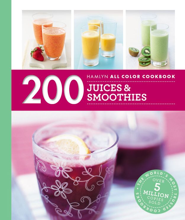 200 Juices & Smoothies