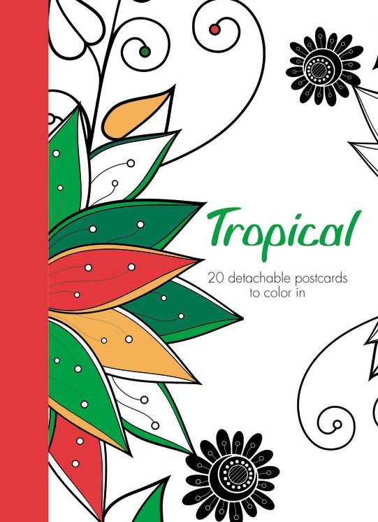 Tropical: 20 detachable postcards to color in