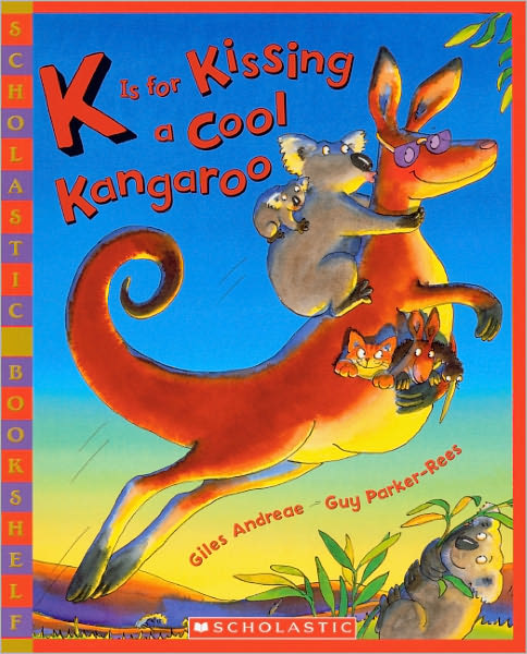 K Is For Kissing A Cool Kangaroo (Turtleback School & Library Binding Edition)