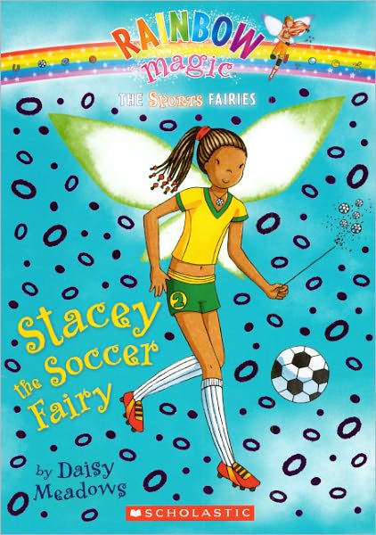 Stacey the Soccer Fairy (Turtleback School & Library Binding Edition)