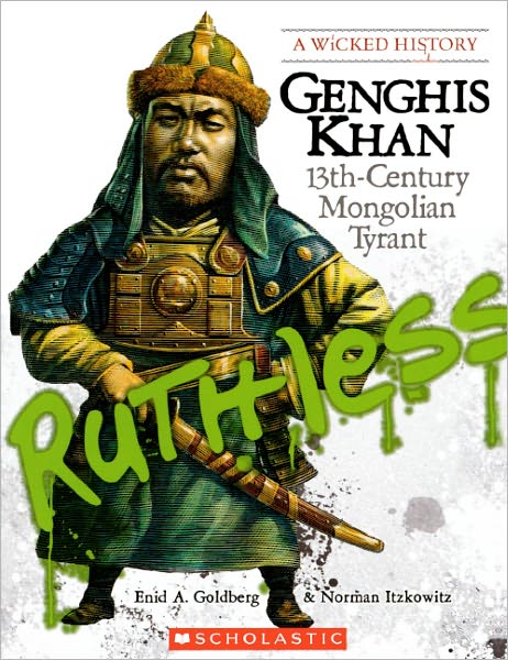 Genghis Khan: 13th-Century Mongolian Tyrant (Turtleback School & Library Binding Edition)