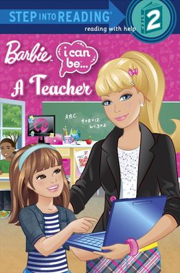 I Can Be a Teacher (Barbie Step into Reading Series) (Turtleback School & Library Binding Edition)