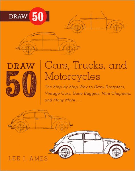 Draw 50 Cars, Trucks, and Motorcycles (Turtleback School & Library Binding Edition)