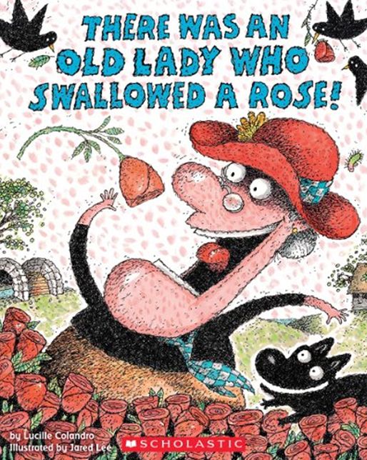There Was an Old Lady Who Swallowed a Rose! (Turtleback School & Library Binding Edition)