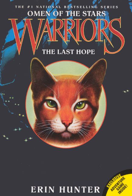 The Last Hope (Warriors: Omen of the Stars Series #6) (Turtleback School & Library Binding Edition)