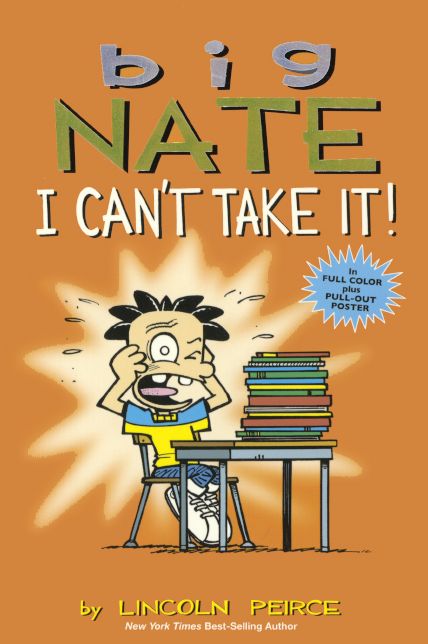 Big Nate I Can't Take It!