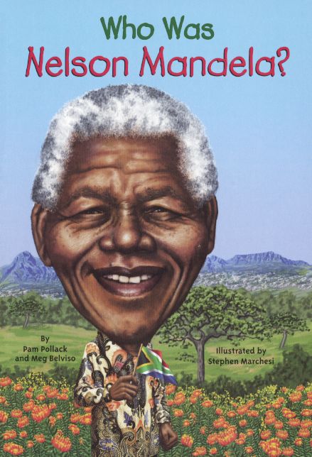 Who Was Nelson Mandela? (Turtleback School & Library Binding Edition)
