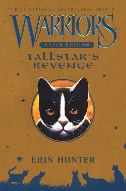 Tallstar's Revenge (Warriors Super Edition Series #6) (Turtleback School & Library Binding Edition)