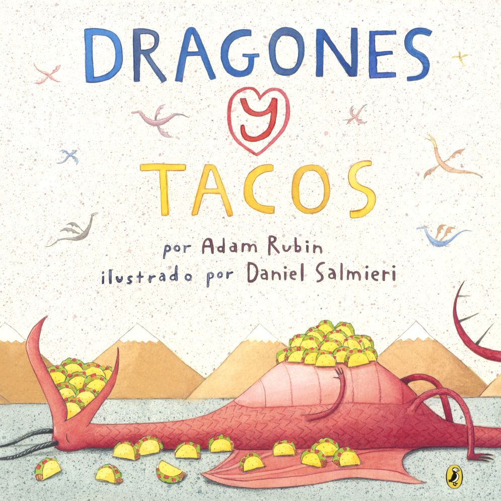 Dragones Y Tacos (Dragons And Tacos) (Turtleback School & Library Binding Edition)