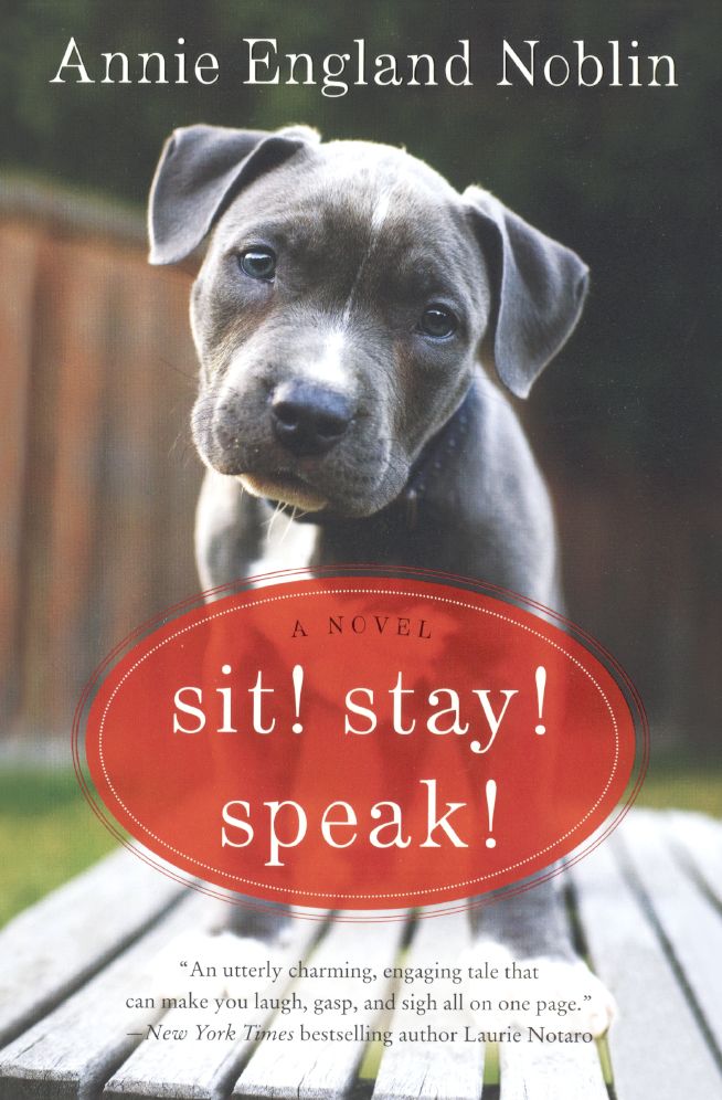 Sit! Stay! Speak!