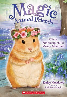 Olivia Nibblesqueak's Messy Mischief