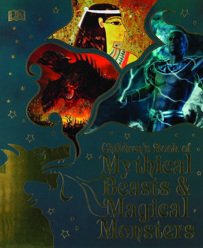 Children's Book of Mythical Beasts and Magical Monsters