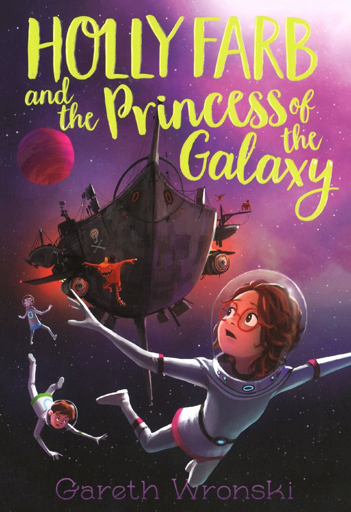 Holly Farb and the Princess of the Galaxy