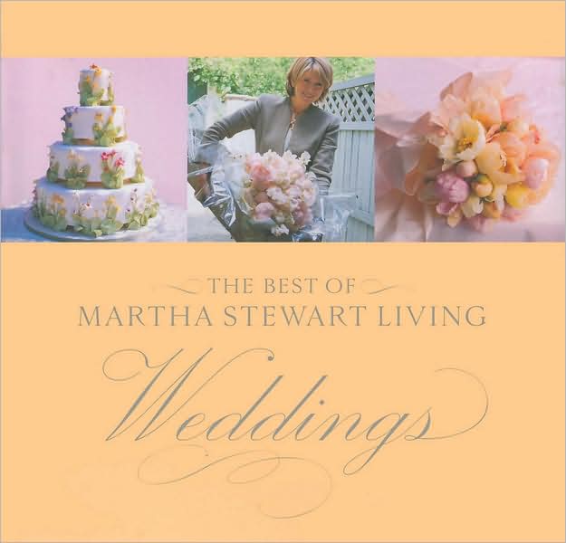 The Best of Martha Stewart Living Weddings