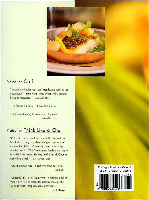 Craft of Cooking: Notes and Recipes from a Restaurant Kitchen